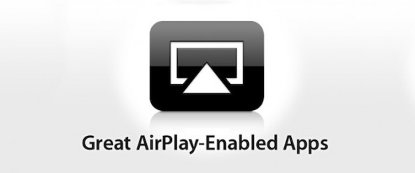 AirPlay enabled apps