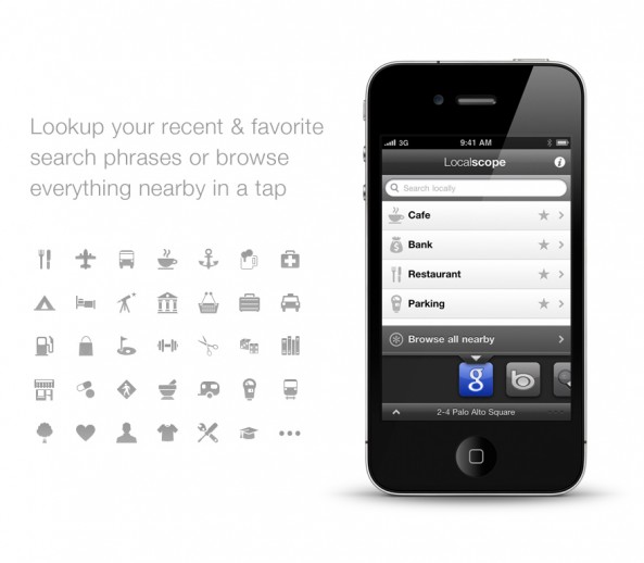 Lookup your recent & favorite search phrases or browse everything nearby in a tap